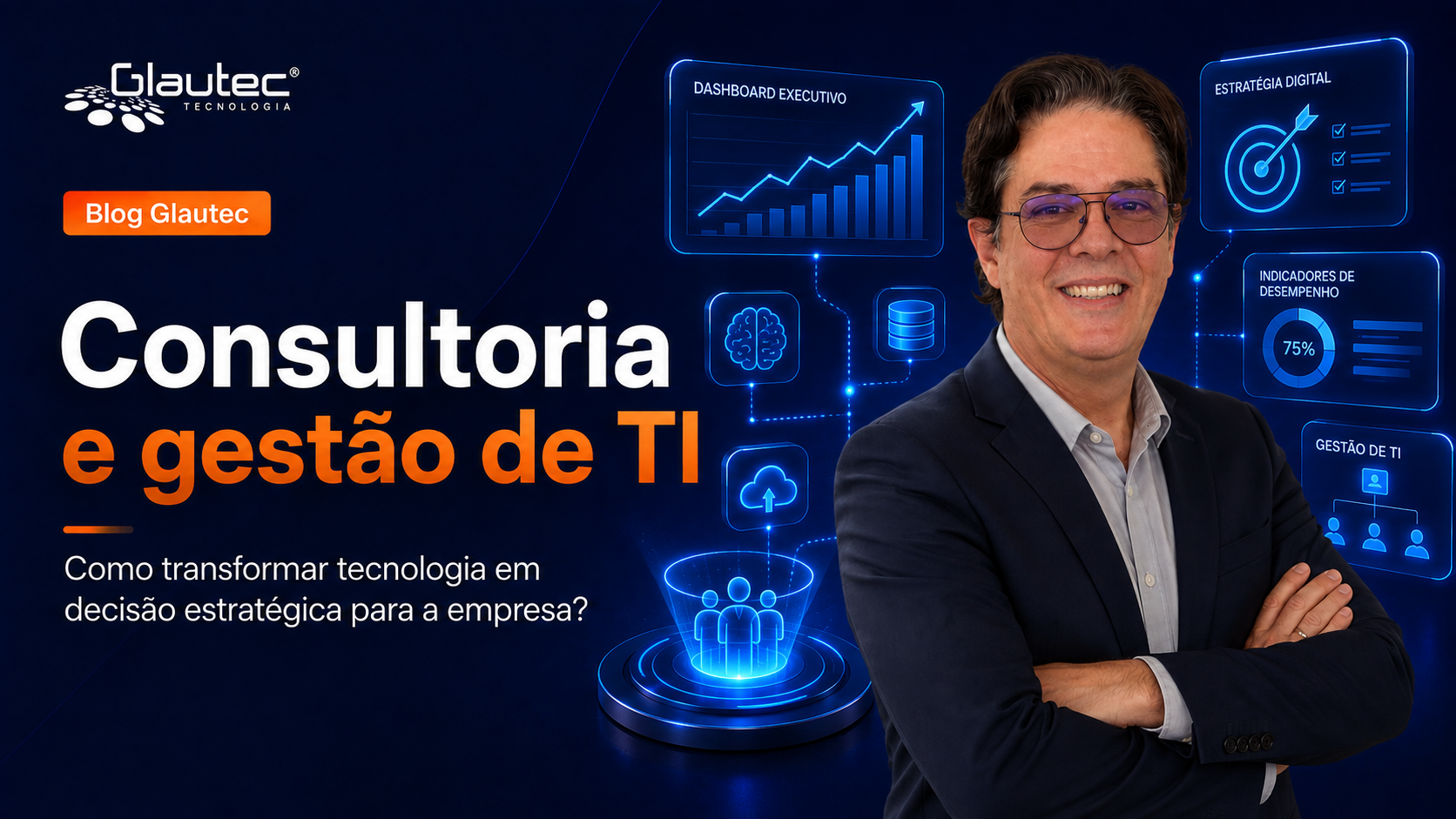 Consultoria e gestão de TI: como transformar tecnologia em decisão estratégica para a empresa?